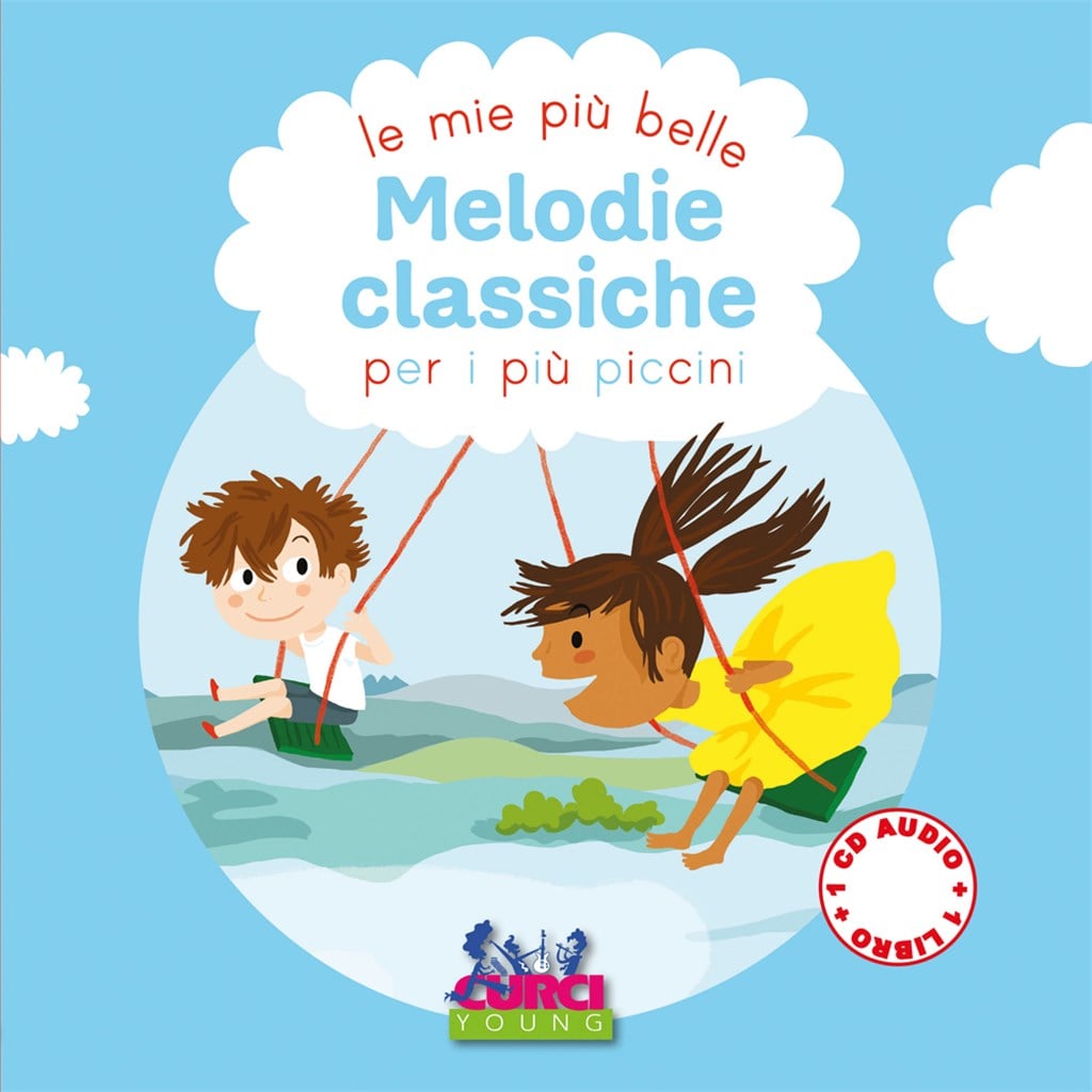 Mie più belle melodie classiche per i più piccini